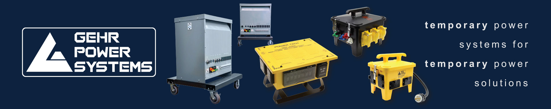 temporary power systems for temporary solutions - Gehr Power Systems